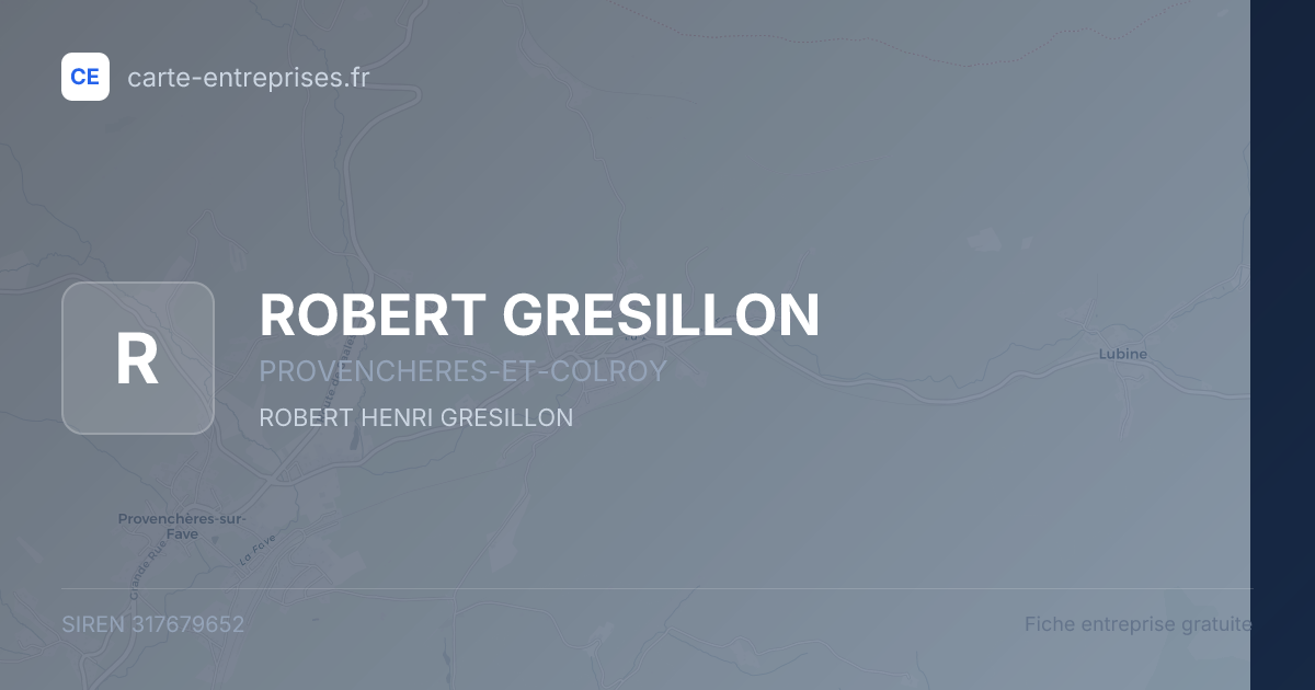 ROBERT GRESILLON — 317679652 — fiche entreprise