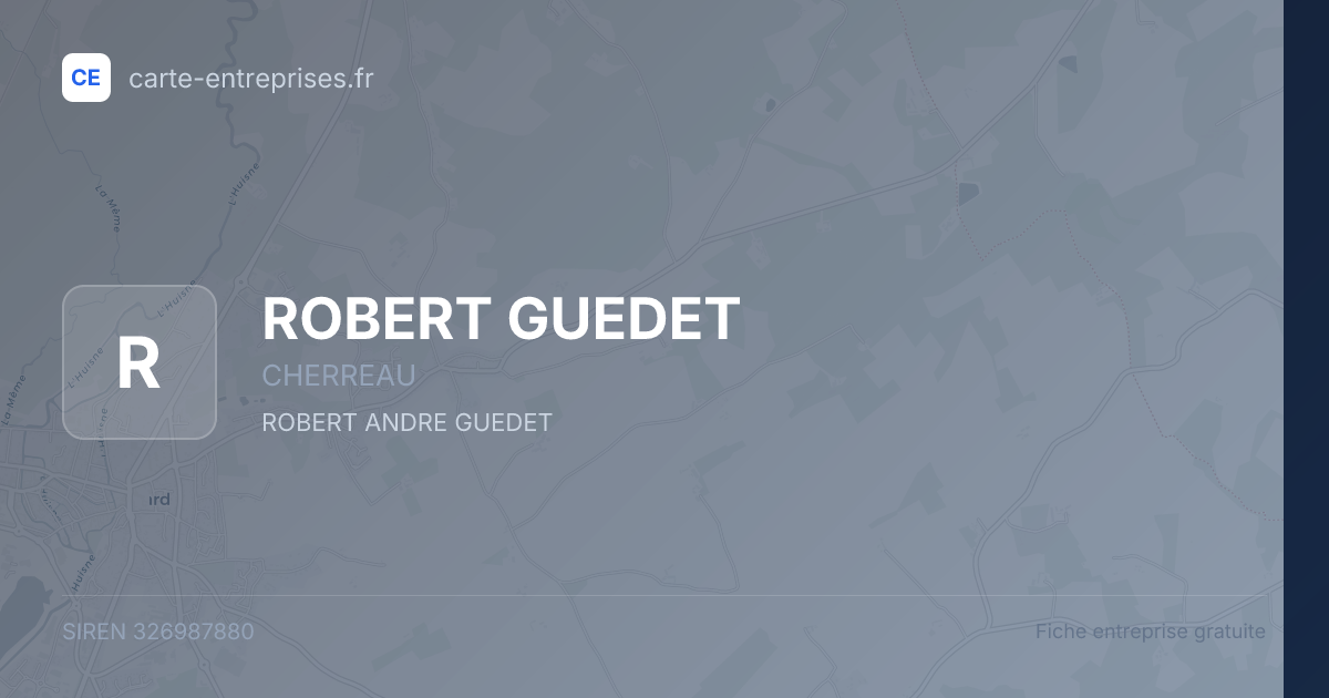 ROBERT GUEDET — 326987880 — fiche entreprise