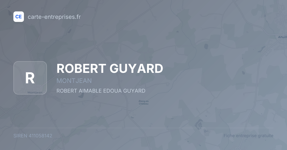 ROBERT GUYARD — 411058142 — fiche entreprise