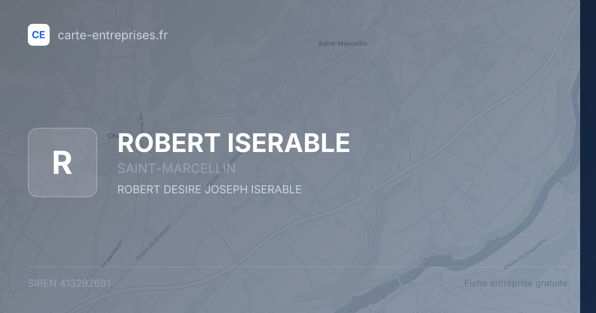 ROBERT ISERABLE — 413292681 — fiche entreprise