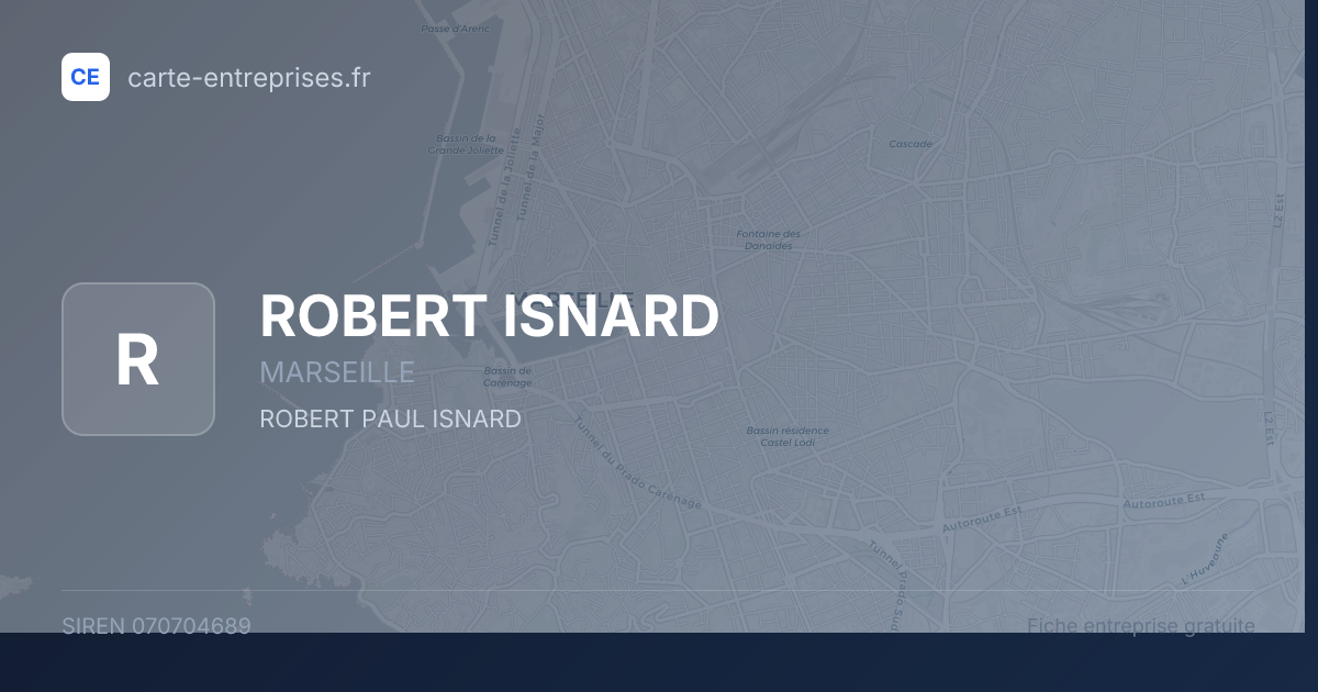 ROBERT ISNARD — 070704689 — fiche entreprise