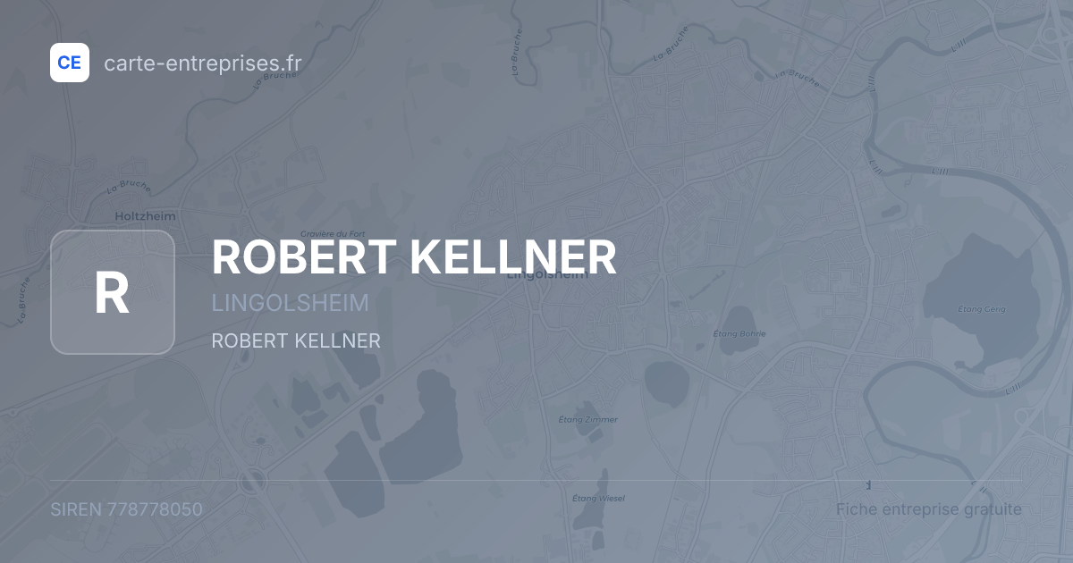 ROBERT KELLNER — 778778050 — fiche entreprise