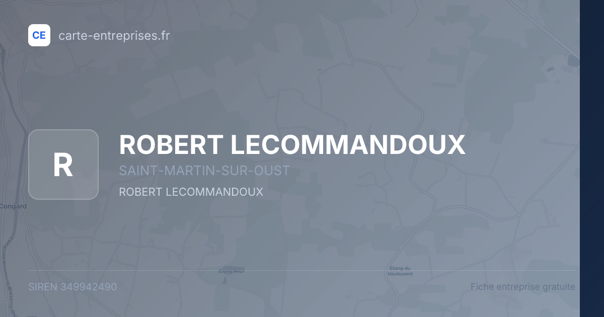 ROBERT LECOMMANDOUX — 349942490 — fiche entreprise