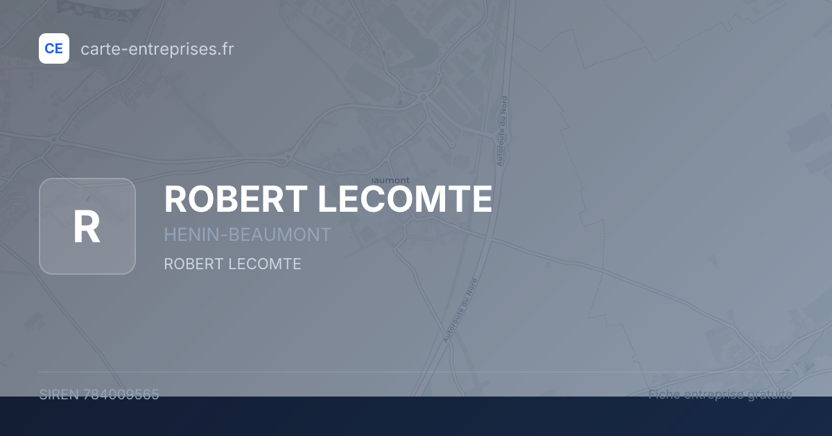ROBERT LECOMTE — 784009565 — fiche entreprise