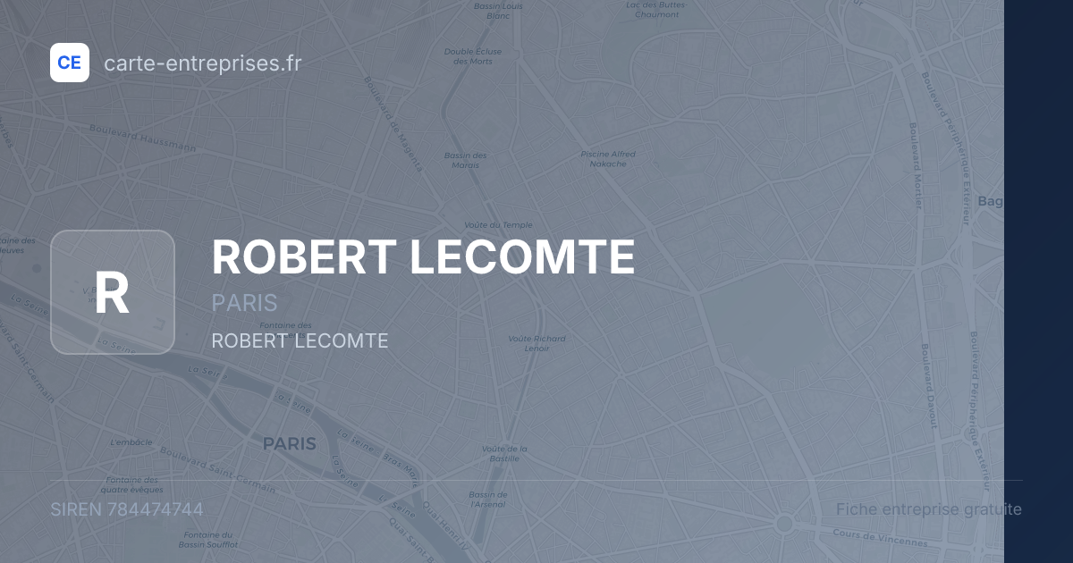 ROBERT LECOMTE — 784474744 — fiche entreprise