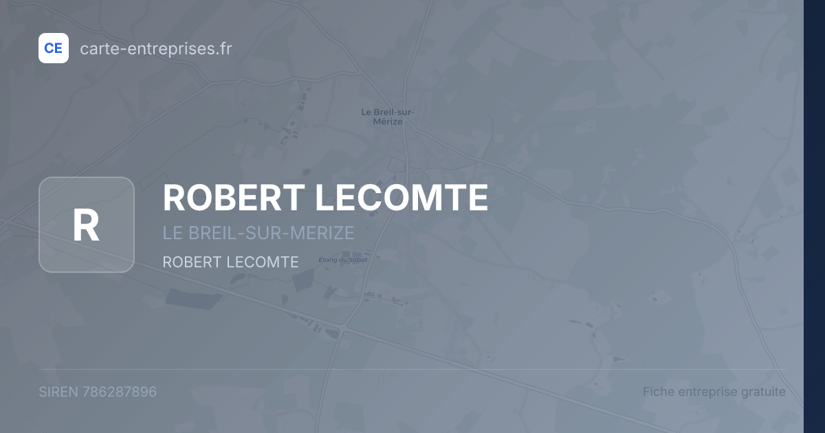 ROBERT LECOMTE — 786287896 — fiche entreprise