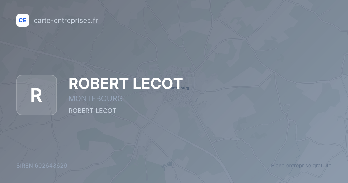 ROBERT LECOT — 602643629 — fiche entreprise