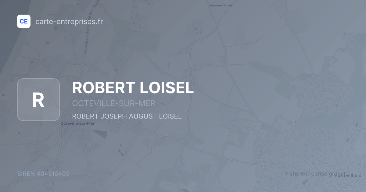 ROBERT LOISEL — 404516403 — fiche entreprise