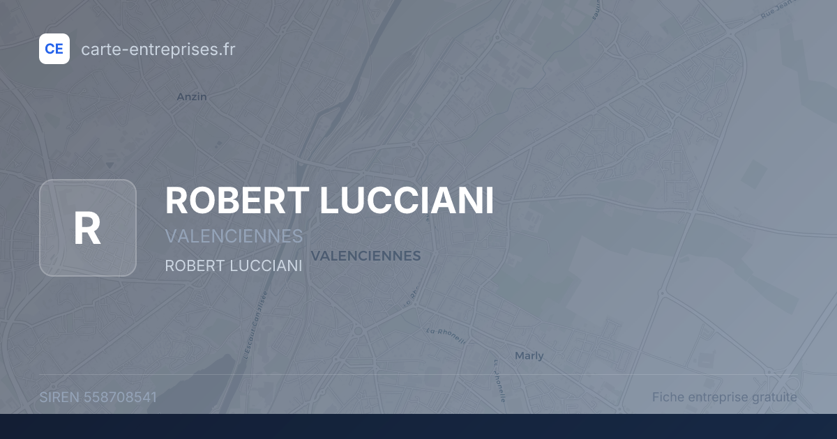 ROBERT LUCCIANI — 558708541 — fiche entreprise