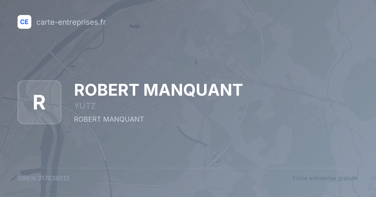ROBERT MANQUANT — 317638013 — fiche entreprise