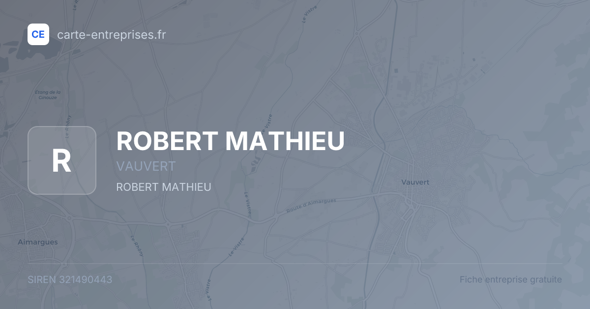 ROBERT MATHIEU — 321490443 — fiche entreprise