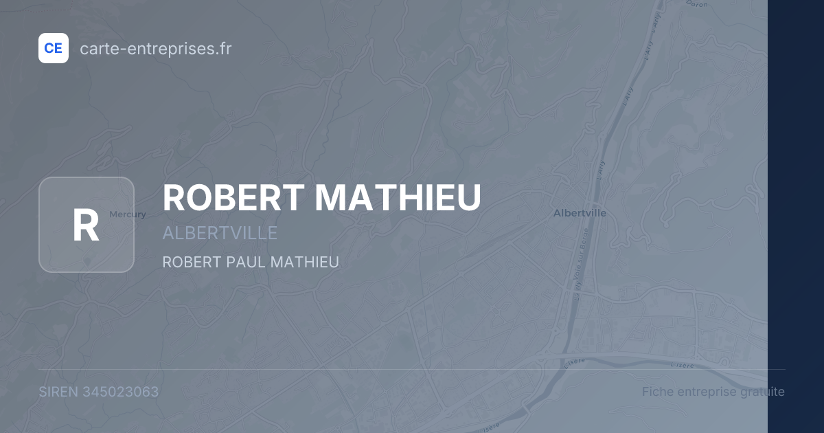 ROBERT MATHIEU — 345023063 — fiche entreprise