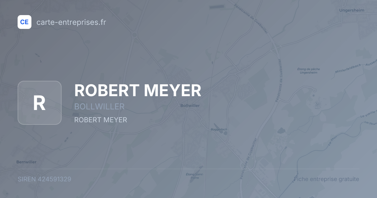 ROBERT MEYER — 424591329 — fiche entreprise