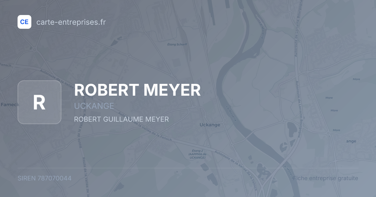 ROBERT MEYER — 787070044 — fiche entreprise