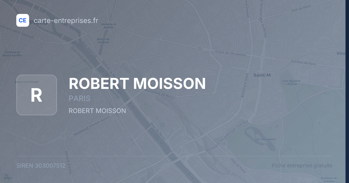 ROBERT MOISSON — 303007512 — fiche entreprise