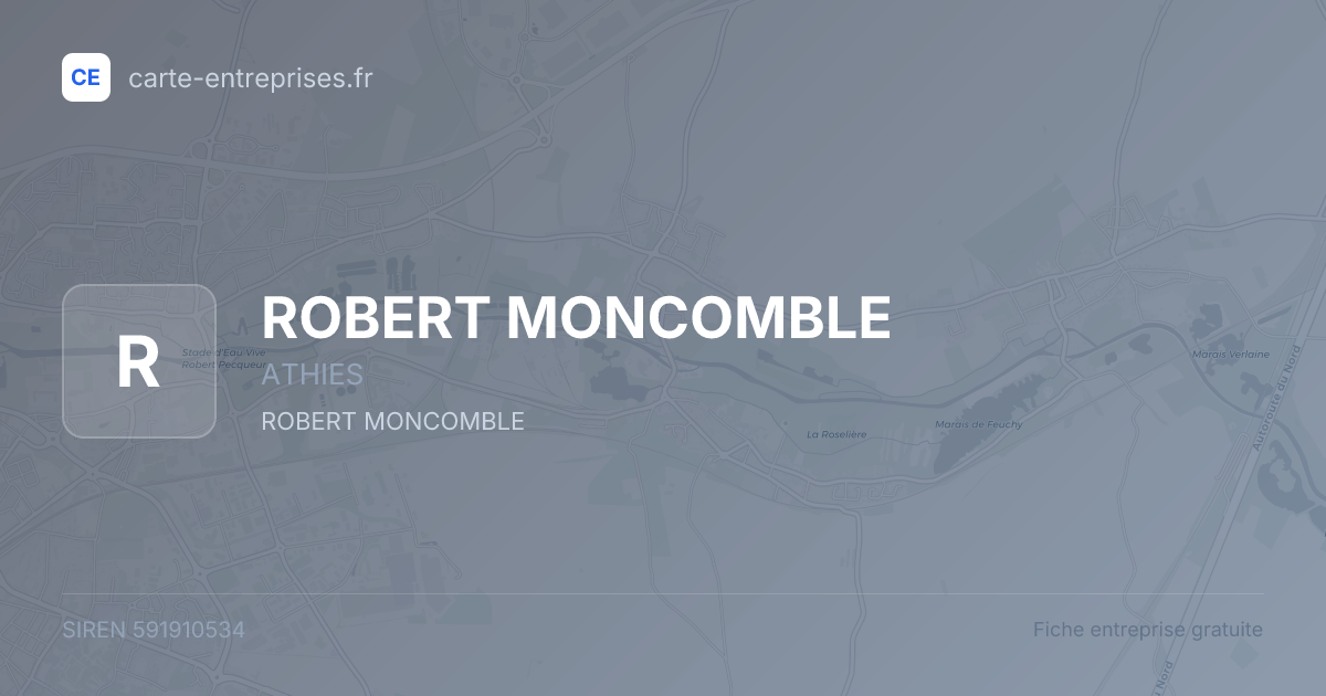 ROBERT MONCOMBLE — 591910534 — fiche entreprise