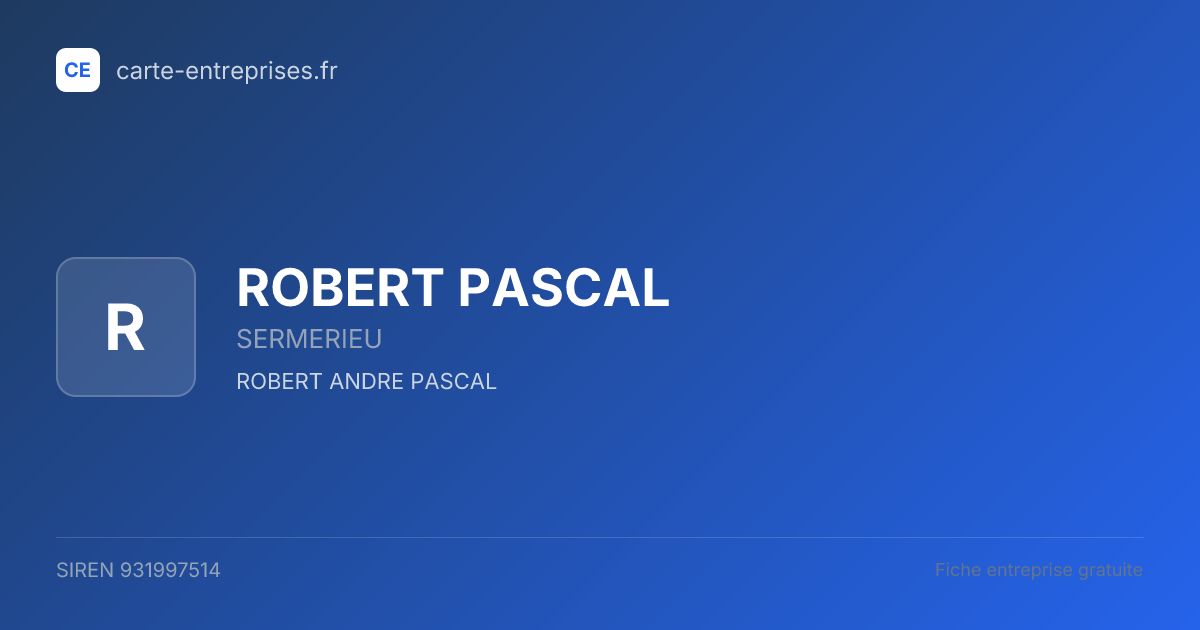 ROBERT PASCAL — 931997514 — fiche entreprise