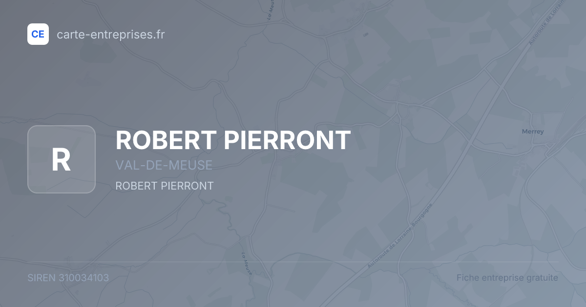 ROBERT PIERRONT — 310034103 — fiche entreprise