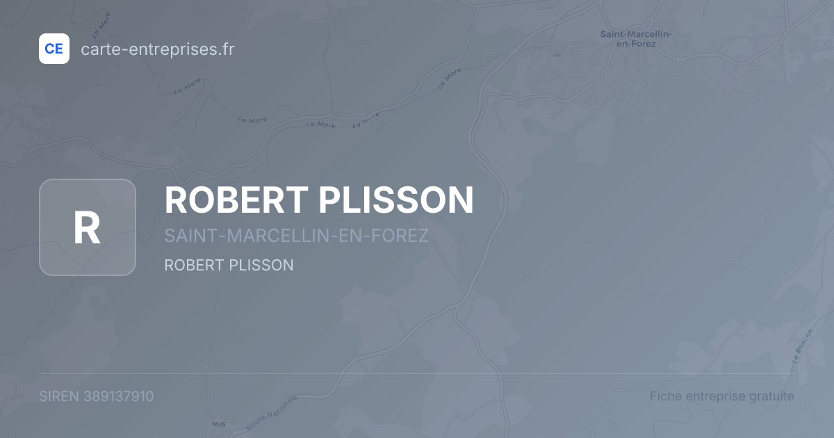 ROBERT PLISSON — 389137910 — fiche entreprise