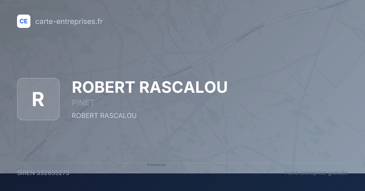 ROBERT RASCALOU — 332655273 — fiche entreprise