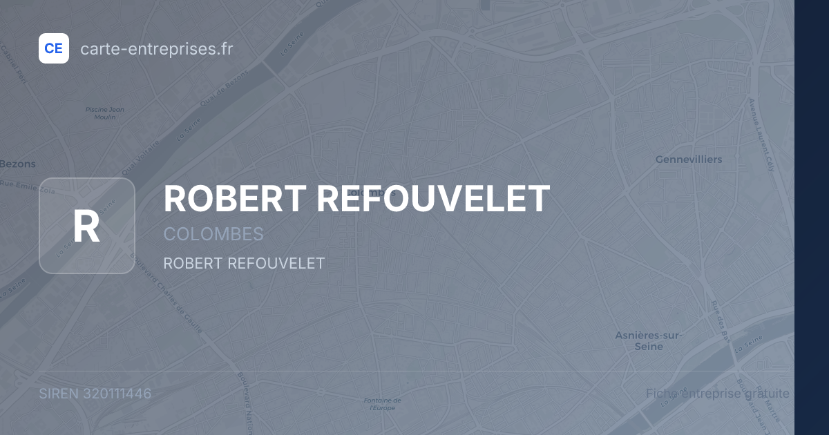 ROBERT REFOUVELET — 320111446 — fiche entreprise