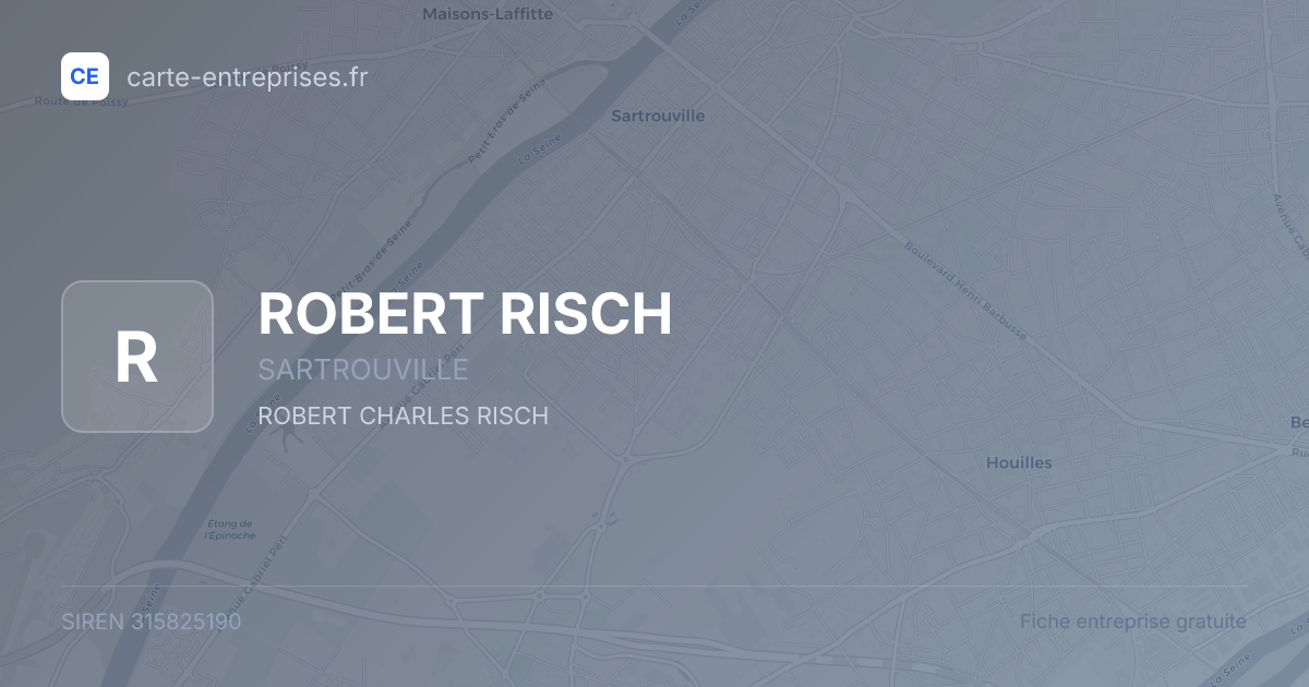 ROBERT RISCH — 315825190 — fiche entreprise