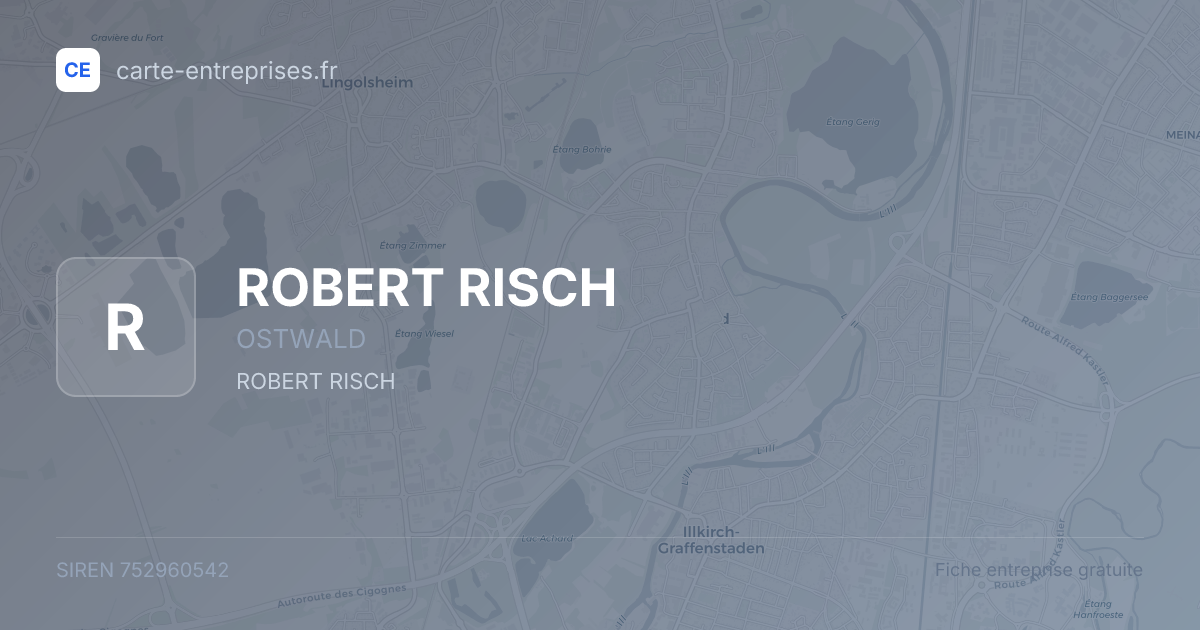 ROBERT RISCH — 752960542 — fiche entreprise
