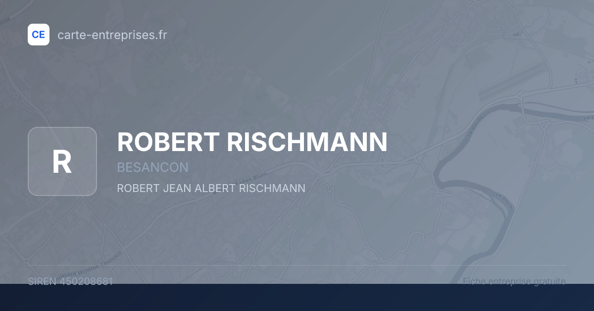 ROBERT RISCHMANN — 450208681 — fiche entreprise