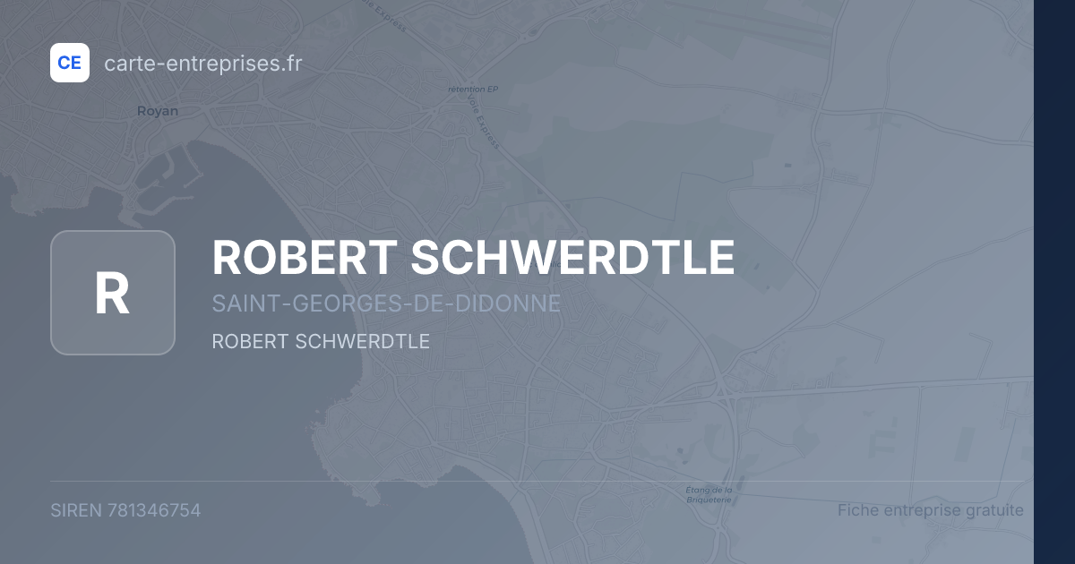 ROBERT SCHWERDTLE — 781346754 — fiche entreprise