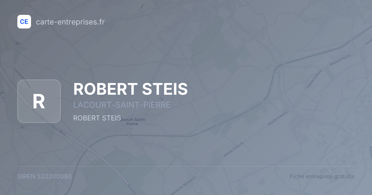 ROBERT STEIS — 520200080 — fiche entreprise