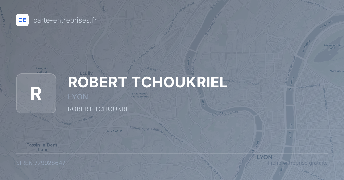 ROBERT TCHOUKRIEL — 779928647 — fiche entreprise