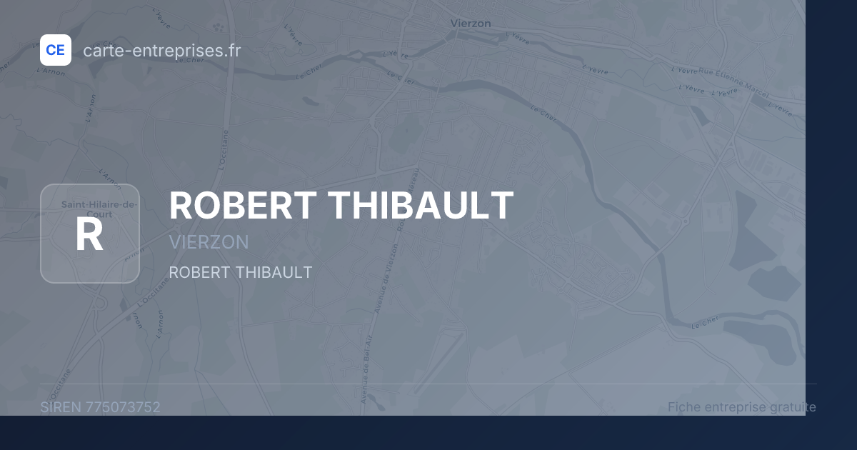 ROBERT THIBAULT — 775073752 — fiche entreprise