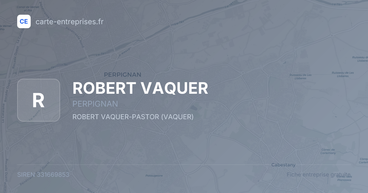 ROBERT VAQUER — 331669853 — fiche entreprise