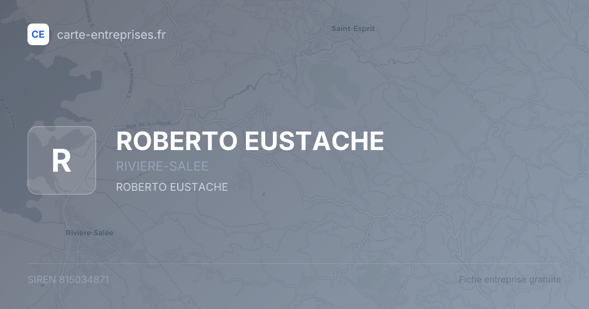 ROBERTO EUSTACHE — 815034871 — fiche entreprise