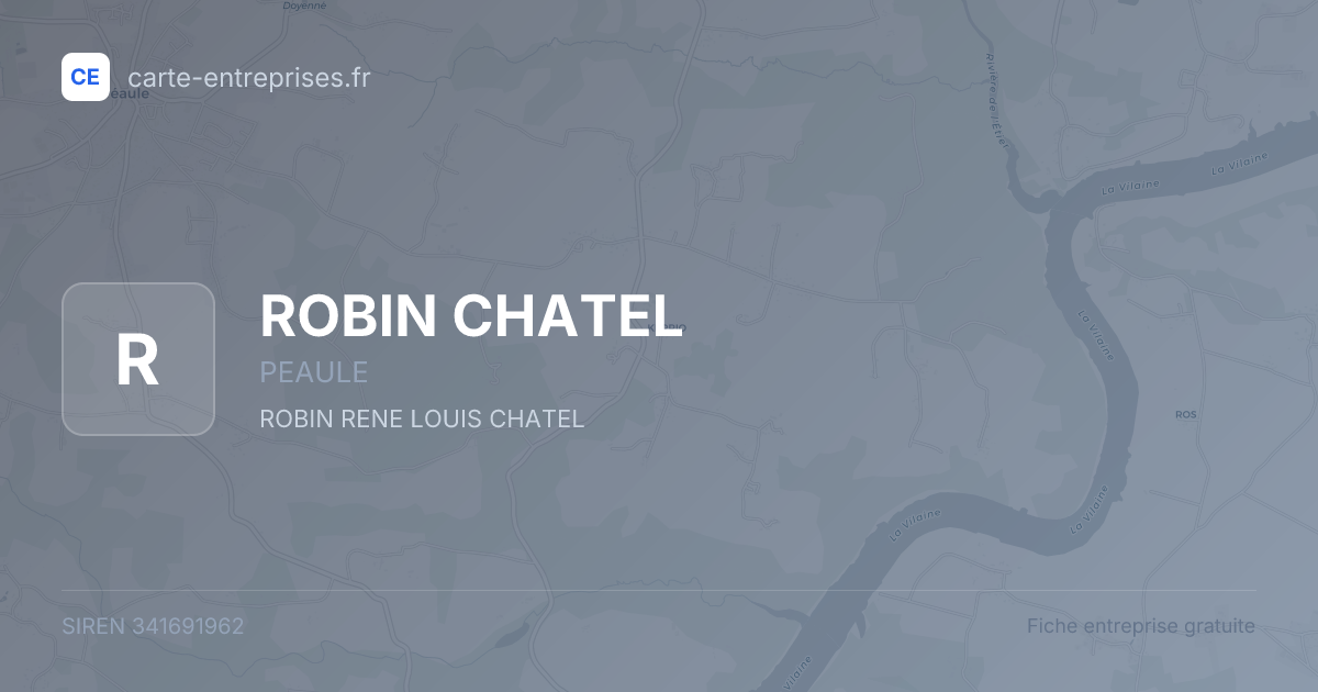 ROBIN CHATEL — 341691962 — fiche entreprise