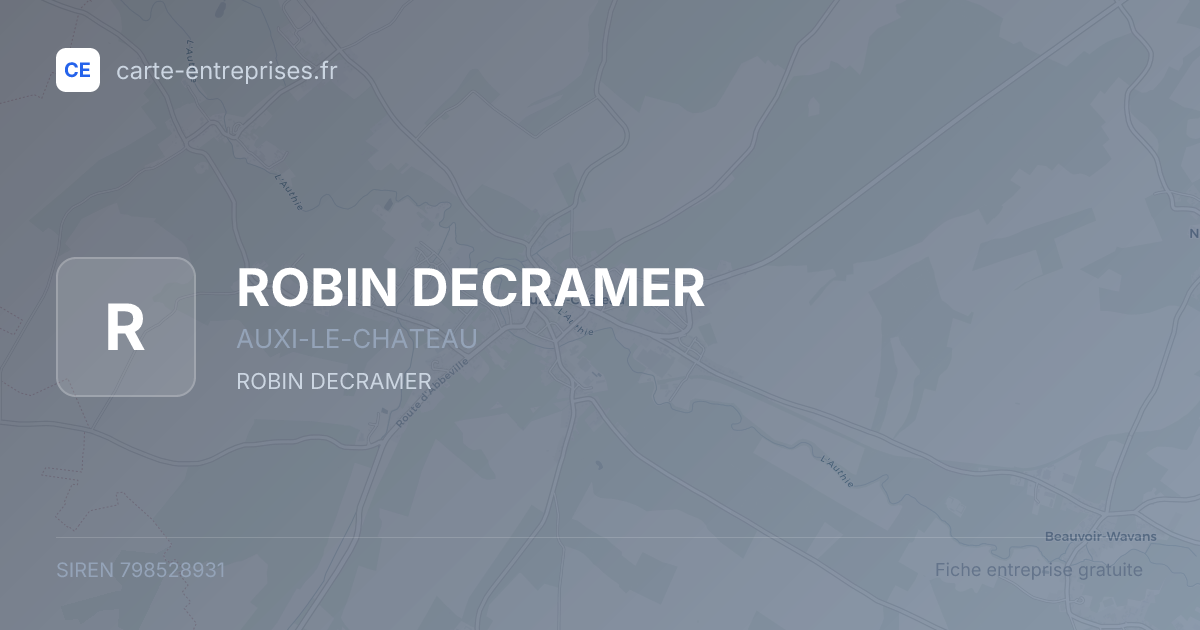 ROBIN DECRAMER — 798528931 — fiche entreprise