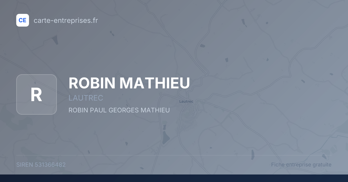 ROBIN MATHIEU — 531366482 — fiche entreprise