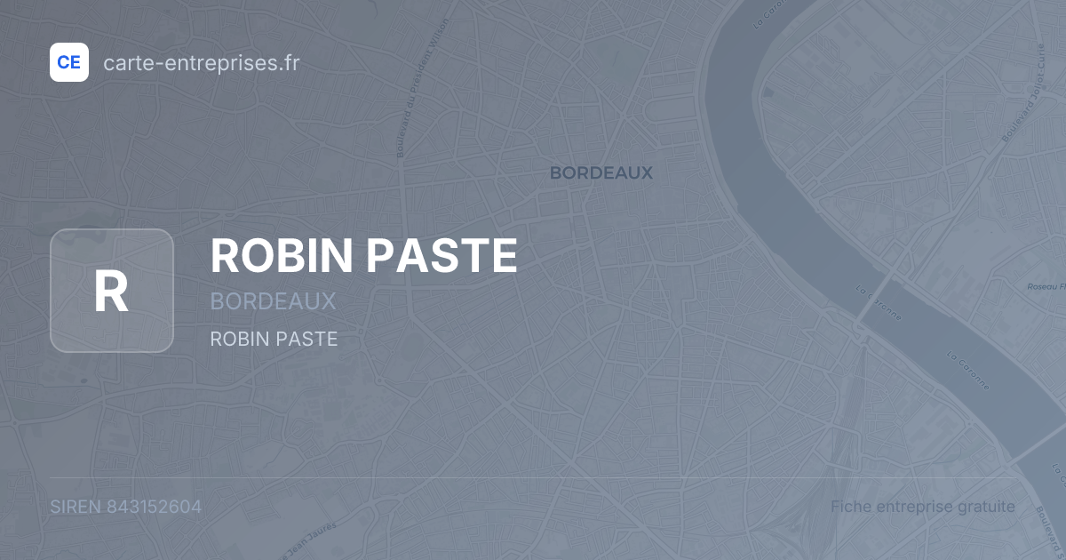 ROBIN PASTE — 843152604 — fiche entreprise