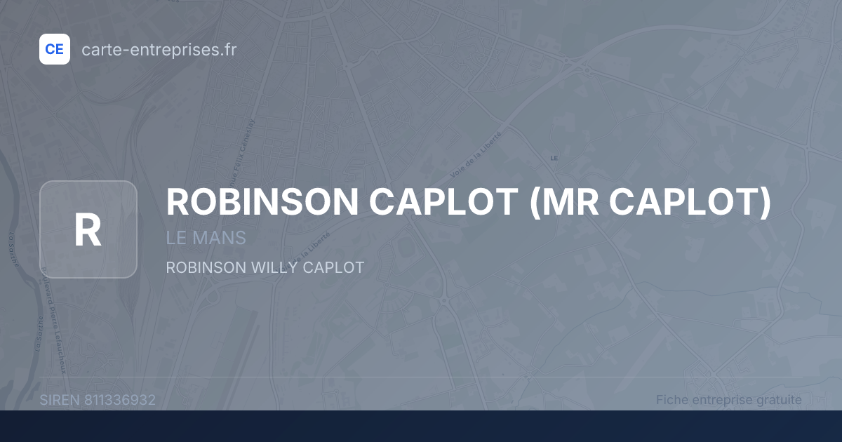 ROBINSON CAPLOT (MR CAPLOT) — 811336932 — fiche entreprise