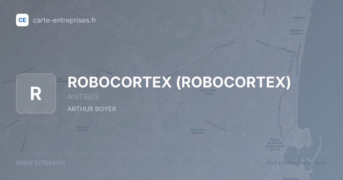 ROBOCORTEX — 527844955 — fiche entreprise