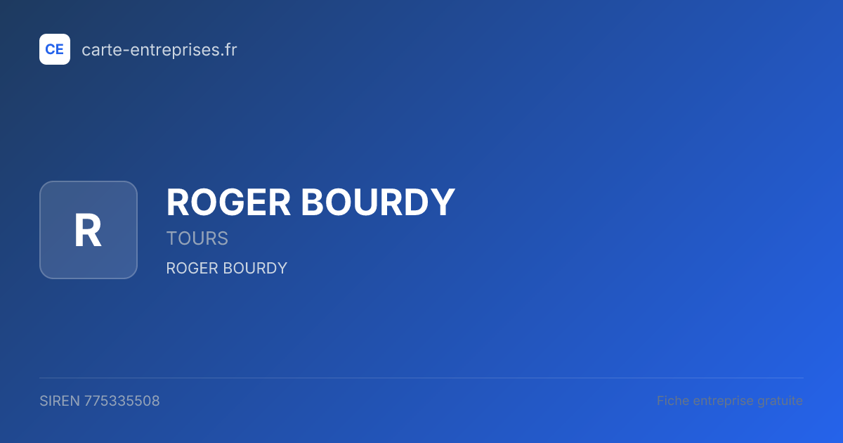 ROGER BOURDY — 775335508 — fiche entreprise
