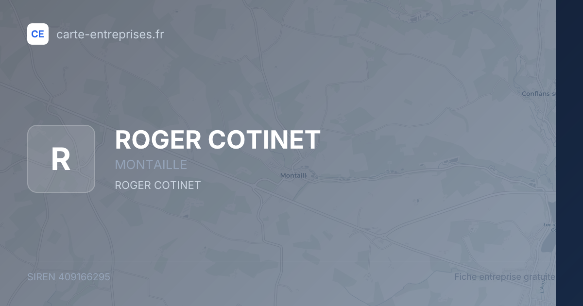 ROGER COTINET — 409166295 — fiche entreprise