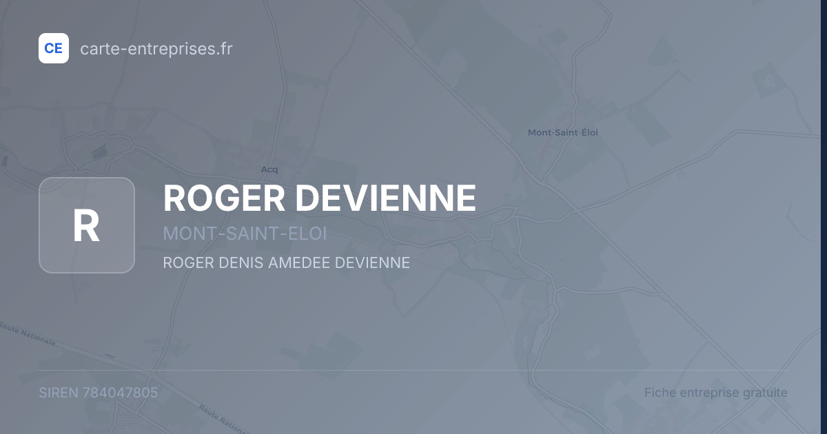 ROGER DEVIENNE — 784047805 — fiche entreprise