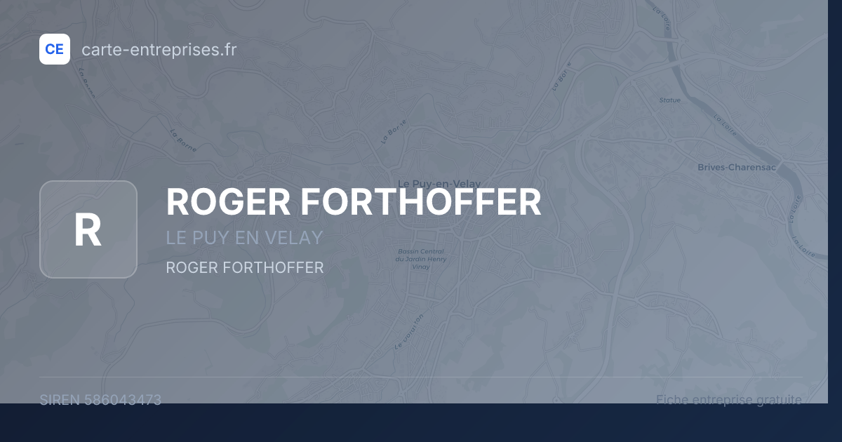 ROGER FORTHOFFER — 586043473 — fiche entreprise