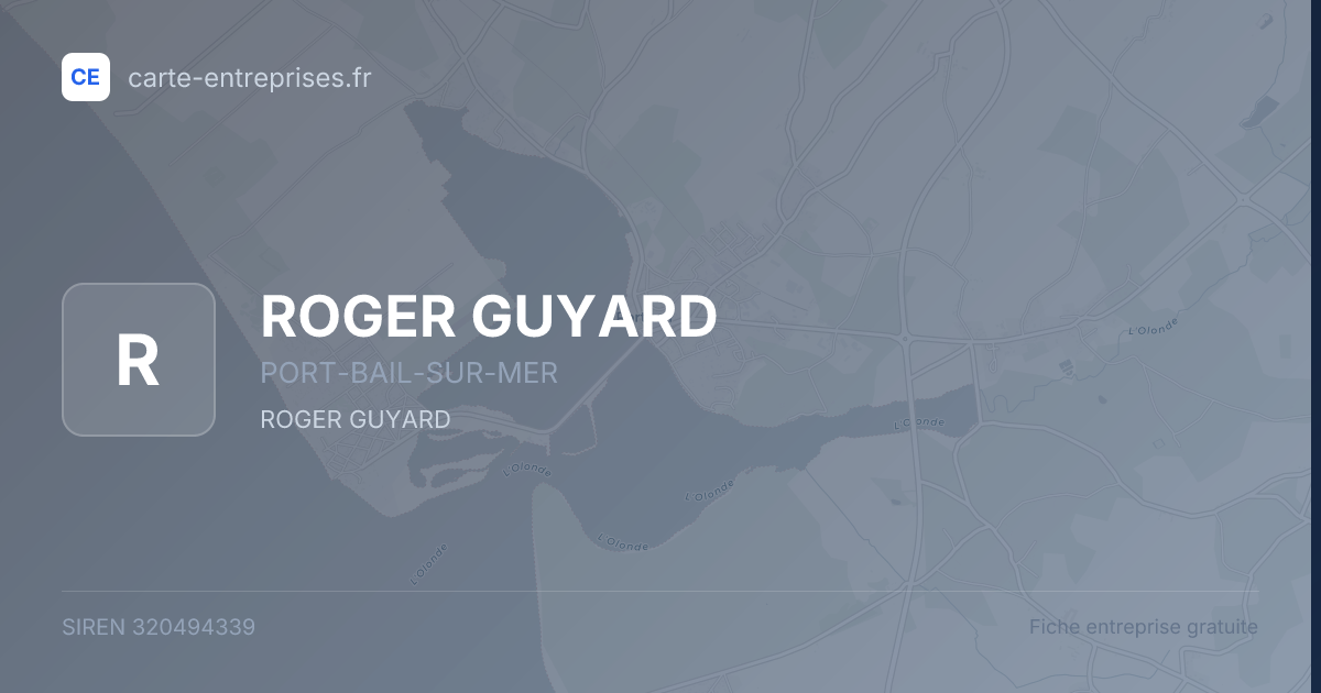 ROGER GUYARD — 320494339 — fiche entreprise