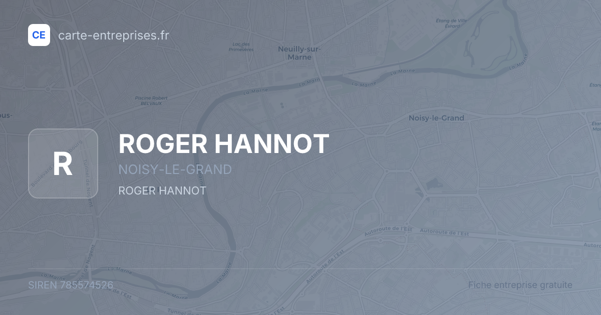 ROGER HANNOT — 785574526 — fiche entreprise