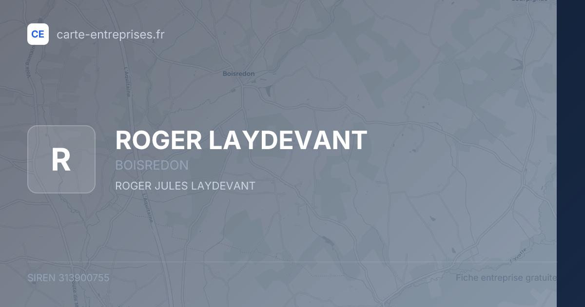 ROGER LAYDEVANT — 313900755 — fiche entreprise