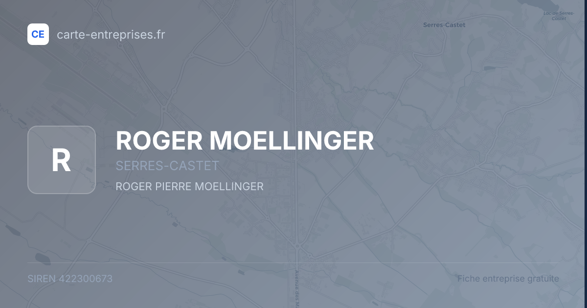 ROGER MOELLINGER — 422300673 — fiche entreprise
