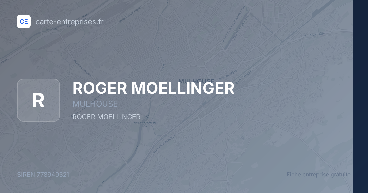 ROGER MOELLINGER — 778949321 — fiche entreprise