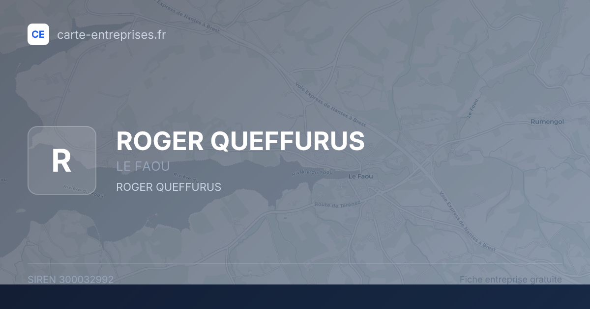 ROGER QUEFFURUS — 300032992 — fiche entreprise